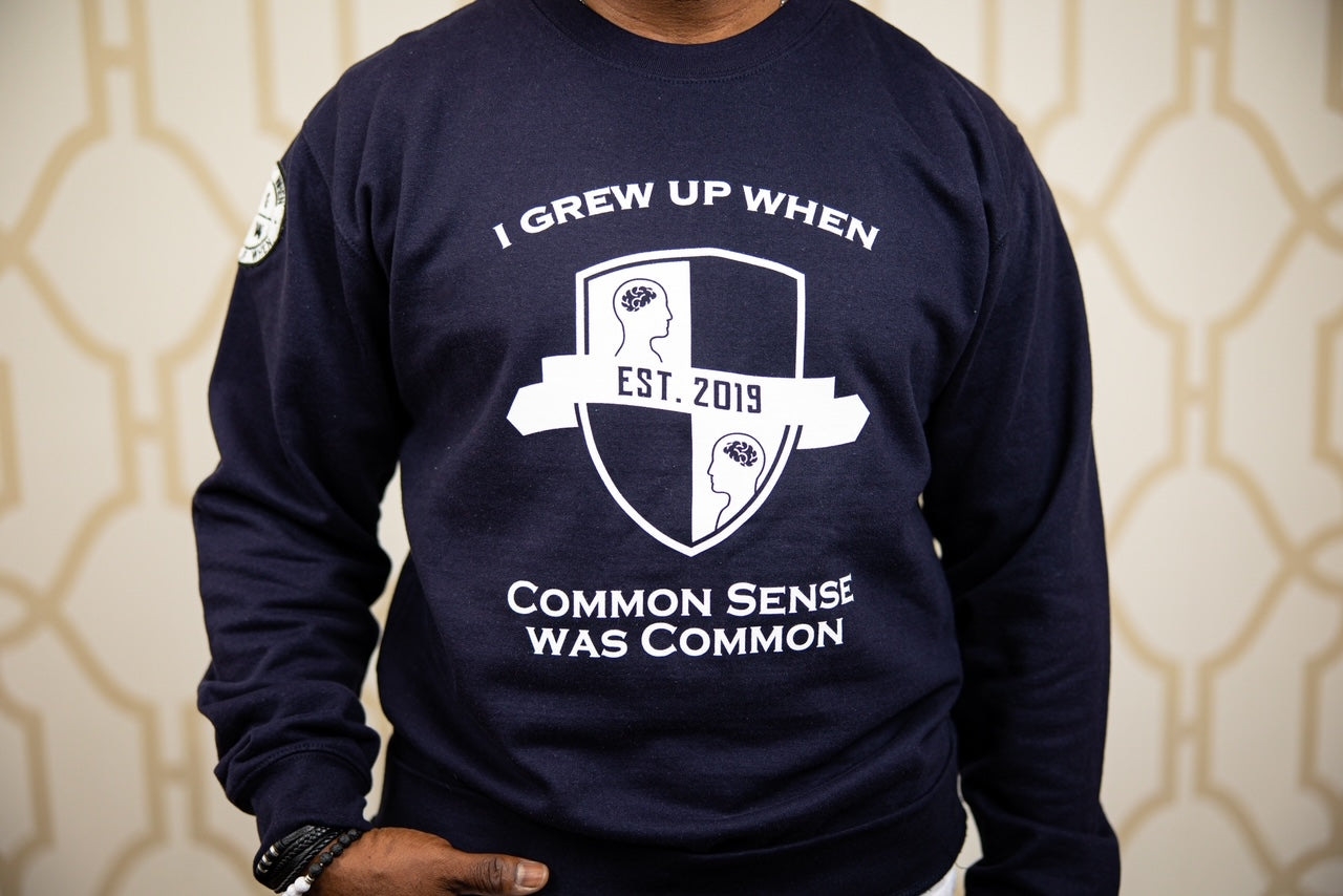 COMMON SENSE not Common Crew neck